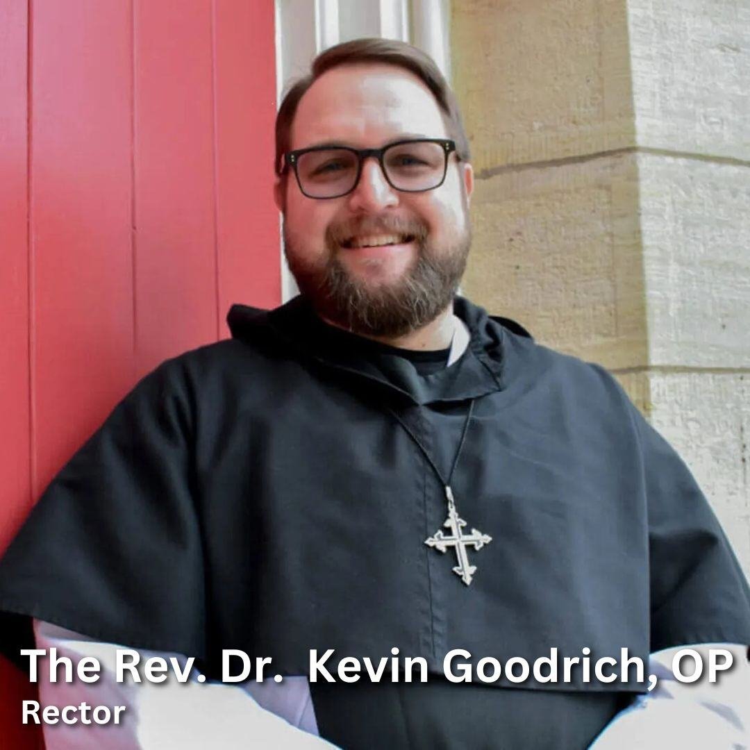 The Rev’d Kevin Goodrich, OP